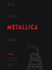 Birth_School_Metallica_Death__Volume_1