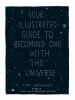 Your_illustrated_guide_to_becoming_one_with_the_universe