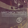 The_Matchbox_Twenty_Collection