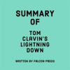 Summary_of_Tom_Clavin_s_Lightning_Down