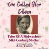 We_Called_Her_Eileen