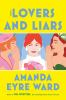 Lovers and liars by Ward, Amanda Eyre