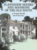 Plantation_houses_and_mansions_of_the_Old_South