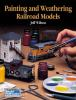 Painting_and_weathering_railroad_models