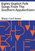 Eighty_English_folk_songs_from_the_Southern_Appalachians