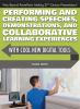 Performing_and_creating_speeches__demonstrations__and_collaborative_learning_experiences