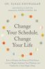 Change_your_schedule__change_your_life