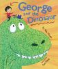 George_and_the_dinosaur