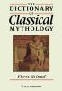 The_dictionary_of_classical_mythology