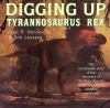 Digging_up_Tyrannosaurus_rex