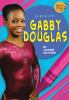 Day_by_day_with_____Gabby_Douglas