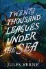 Twenty thousand leagues under the sea by Verne, Jules