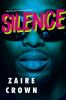 Silence by Crown, Zaire