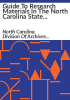 Guide_to_research_materials_in_the_North_Carolina_State_Archives