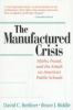 The_manufactured_crisis