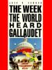 The_week_the_world_heard_Gallaudet