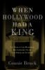 When_Hollywood_had_a_king