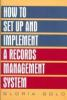 How_to_set_up_and_implement_a_records_management_system