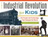 The_Industrial_Revolution_for_kids