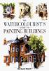 The_watercolourist_s_guide_to_painting_buildings