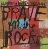 Brave_on_the_rocks