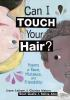 Can I touch your hair? by Latham, Irene