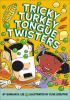 Tricky_turkey_tongue_twisters