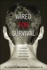 Wired_for_survival