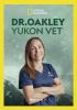 Dr__Oakley__Yukon_vet