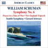 Schuman__W___Symphony_No__6___Prayer_In_A_Time_Of_War___New_England_Triptych