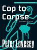 Cop_to_corpse