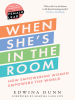 When_She_s_in_the_Room
