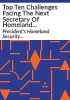 Top_ten_challenges_facing_the_next_Secretary_of_Homeland_Security
