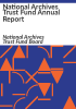 National_Archives_Trust_Fund_annual_report