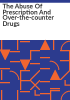 The_abuse_of_prescription_and_over-the-counter_drugs
