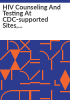HIV_counseling_and_testing_at_CDC-supported_sites__United_States__1999-2004