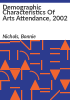 Demographic_characteristics_of_arts_attendance__2002