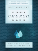 It_Takes_a_Church_to_Baptize