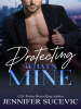 Protecting_an_Opposites_Attract_New_Adult_Romantic_Suspense_Novel