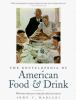 The_encyclopedia_of_American_food_and_drink