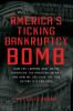 America_s_ticking_bankruptcy_bomb