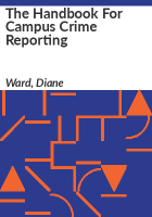 The_handbook_for_campus_crime_reporting