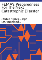FEMA_s_preparedness_for_the_next_catastrophic_disaster
