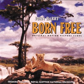 Born Free by John Barry