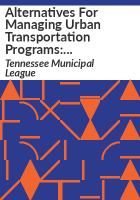 Alternatives_for_managing_urban_transportation_programs