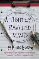 A_tightly_raveled_mind