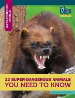 12_super-dangerous_animals_you_need_to_know