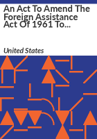 An_Act_to_Amend_the_Foreign_Assistance_Act_of_1961_to_Include_in_the_Annual_Country_Reports_on_Human_Rights_Practices_Information_about_Freedom_of_the_Press_in_Foreign_Countries__and_for_Other_Purposes