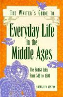 The_writer_s_guide_to_everyday_life_in_the_Middle_Ages