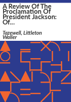 A_review_of_the_proclamation_of_President_Jackson